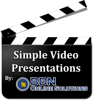 Simple Video Presentations By BBN Online Solutions, Inc.